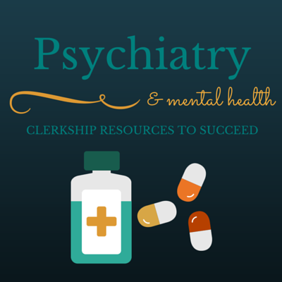 psychiatry shelf review
