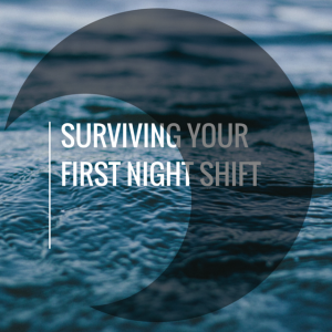 FMS Guide to Surviving Night Shifts