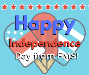 Happy 4th of July from FMS!