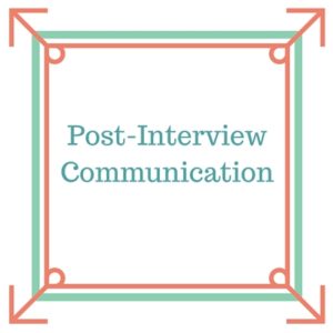 Post-Interview Communication
