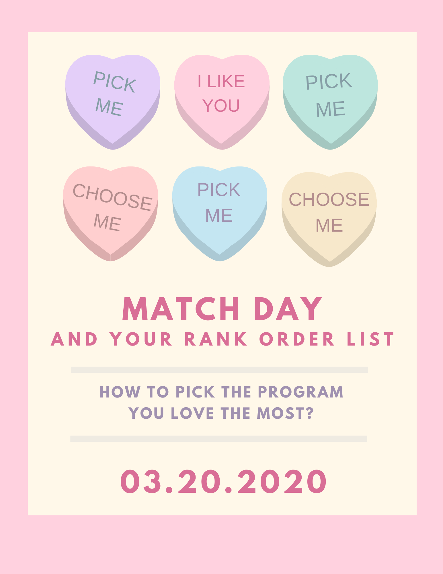 Images of Valentine's candies with "pick me" and "choose me" with text Match Day and Your Rank order List
