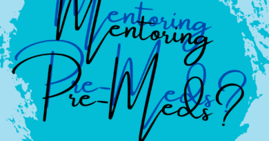A smudged circle of teal overlies a lighter teal background. Black and blue letters reading "Mentoring Pre Meds?" is above red letters reading "Prescribe it Forward"